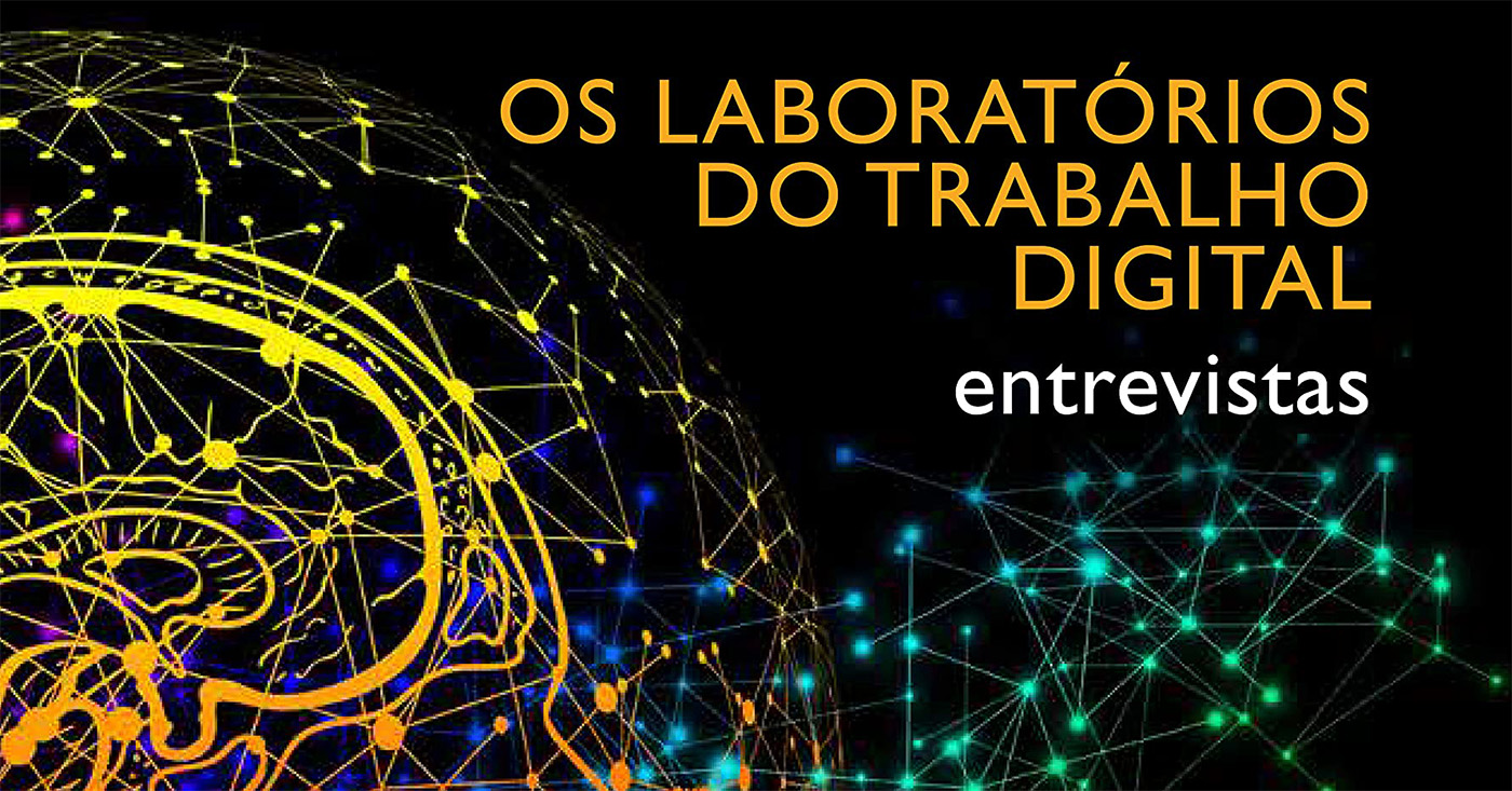 Os Laboratórios do Trabalho Digital
